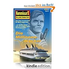 Die Millionenmacher - Band 9 (Earl Warren Kommissar X - Edition)
