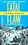 Fatal Flaw (Worldwide Library Mysteries)