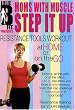 Moms With Muscle Step It Up "Resistance Tools Workout At Home or On the Go"