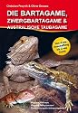 Die Bartagame, Zwergbartagame und Australische Taubagame