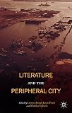 Literature and the peripheral city