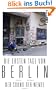 Die ersten Tage von Berlin: Der Sound der Wende