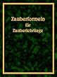 Zauberformeln f�r Zauberlehrlinge