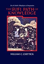 The Sufi Path of Knowledge