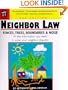 Neighbor Law: Fences, Trees, Boundaries & Noise (3rd ed)