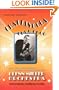 Chattanooga Choo Choo: The Life and Times of the World Famous Glenn Miller Orchestra