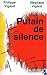Putain de silence