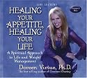 Healing Your Appetite, Healing Your Life