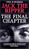 Jack the Ripper: The Final Chapter (Virgin True Crime)