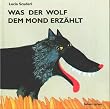 Was der Wolf dem Mond erz�hlt