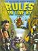 Books : Rules to Live Author name: A Live Action Roleplaying Conflict Resolution System