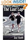 The Last Lap: The Emergence of the One New Man