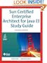 Sun Certified Enterprise Architect for Java EE Study Guide (2nd Edition)
