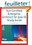 Sun Certified Enterprise Architect for Java EE Study Guide