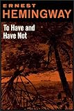 To Have and Have Not