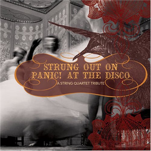 CD-Charts  Search : Strung out on Panic! At the Disco: A String Quartet Tribute