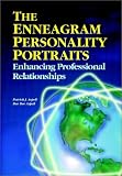 The Enneagram Personality Portraits: Enhancing Professional Relationships (Enneagram Personality Portraits) Image of The Enneagram Personality Portraits: Enhancing Professional Relationships (Enneagram Personality Portraits)