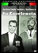 Su Excelencia
