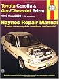 Toyota Corolla & Geo/Chevrolet Prizm 1993-2002 (Haynes Manuals)