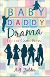 Baby Daddy Drama: Let the Games Begin