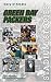 Stadium Stories: Green Bay Packers: Colorful Tales of the Green and Gold (Stadium Stories Series)