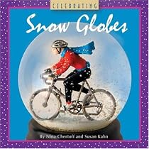 Celebrating Snow Globes (Collectibles)
