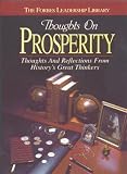 Thoughts on Prosperity (Forbes Leadership Library)