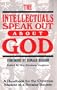 The Intellectuals Speak Out About God: A Handbook for the Christian Student in a Secular Society