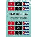 Under Three Flags: Anarchism and the Anti-colonial Imagination