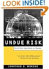 Undue Risk: Secret State Experiments on Humans