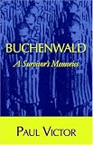Review Wheatmark Inc  / Buchenwald: A Survivor's Memories