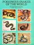 Poisonous Snakes of the World