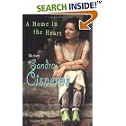 Click here to buy A Home In The Heart: The Story Of Sandra Cisneros (American Originals) by Virginia Brackett.