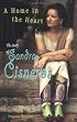 A Home In The Heart: The Story Of Sandra Cisneros (American Originals)