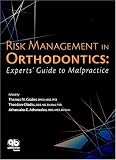 img - for Risk Management in Orthodontics: Experts' Guide to Malpractice book / textbook / text book