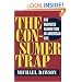 The Consumer Trap: Big Business Marketing in American Life (History of Communication)