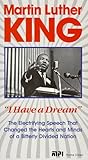 Martin Luther King Jr: I Have a Dream Martin Luther King Jr: I Have a Dream