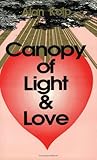 A Canopy of Light and Love