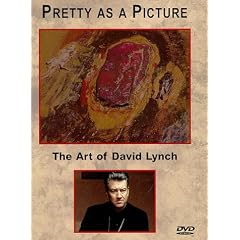 Pretty as a Picture: The Art of David Lynch