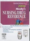 Mosby's 2006 Nursing Drug Reference-CD-ROM PDA Software, 19e