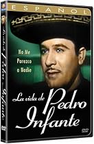 La Vida de Pedro Infante