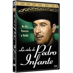 La Vida de Pedro Infante