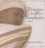 Prayers for Your Newborn