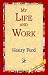 Books : My Life and Work