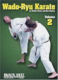 Wado-Ryu Karate by Marlon Moore Volume 2