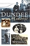Dundee memories