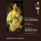 Johann Nepomuk Hummel: Piano Quintet, Op. 87 / Henri Jérôme Bertini: Grand Sextuor, Op. 90 - Sestetto Classico