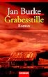 Grabesstille.