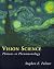 Vision Science: Photons to Phenomenology