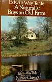 A Naturalist Buys an Old Farm (0396090184) by Teale, Edwin Way